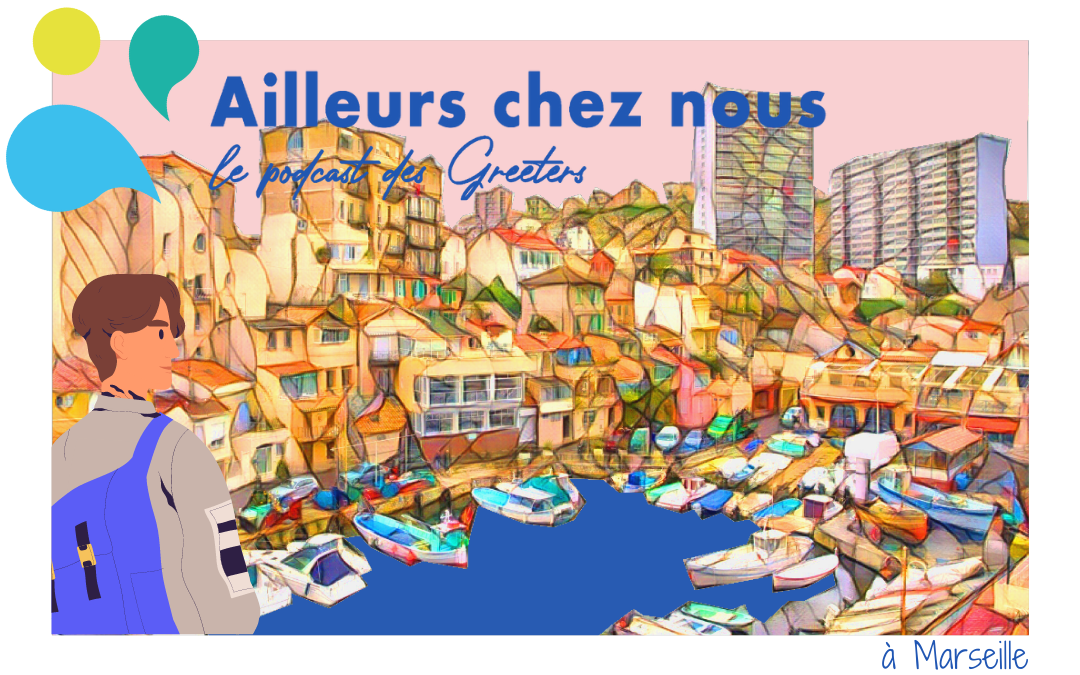 Ailleurs chez nous, à Marseille